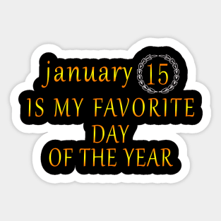 january 15 Sticker